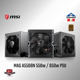 MSI Mag 550w / 650W / 750w / A550BN / A650BN / A750BN 80+ Bronze ATX