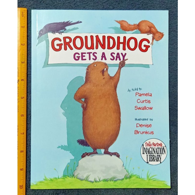 Groundhog Gets a Say by Pamela Curtis Swallow | Shopee Philippines