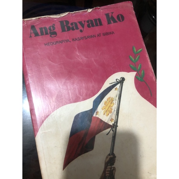 Ang Bayan Ko Heograpiya Kasaysayan At Sibika Shopee Philippines 