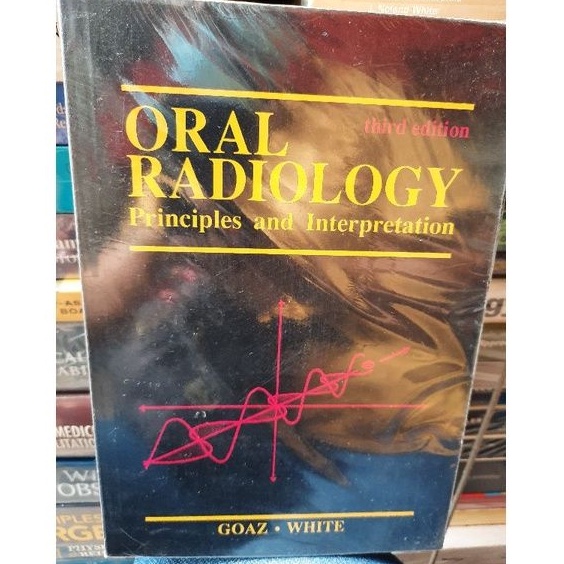 Oral Radiology Principles and Interpretation by Goaz/White | Shopee ...