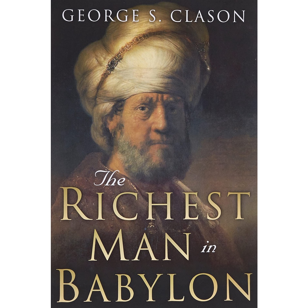 The Richest Man in Babylon Original 1926 Edition [Paperback] By