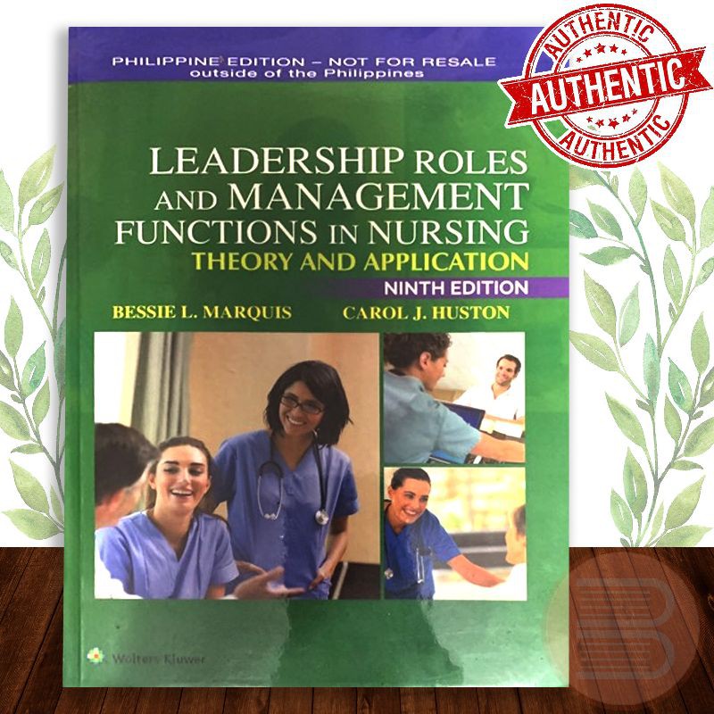 LEADERSHIP ROLES & MANAGEMENT FUNCTIONS IN NURSING Theory ...