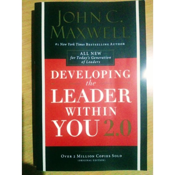 DEVELOPING THE LEADER WITHIN YOU 2.0 By: John C. Maxwell - SLIGHTLY ...