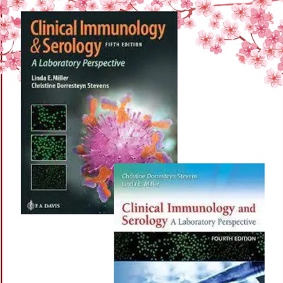 STEVENS CLINICAL IMMUNOLOGY AND SEROLOGY 4TH EDITION / 5TH EDITION ...