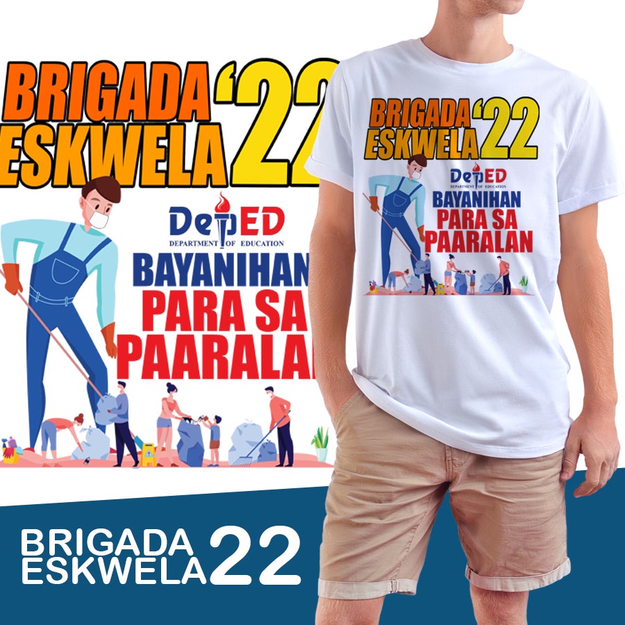 BRIGADA ESKWELA 22 TSHIRT Shopee Philippines