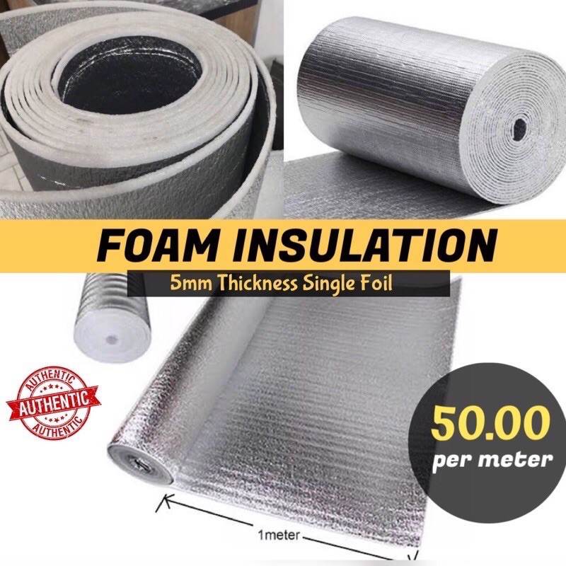 FOAM INSULATION CHEAPEST PREMIUM QUALITY DIRECT SUPPLIER (5mm Thickness ...