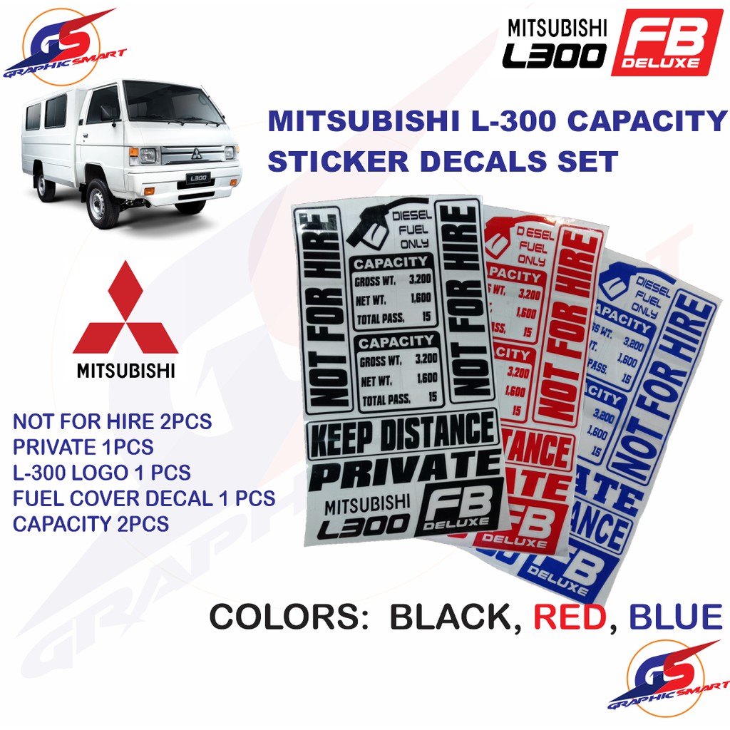 Mitsubishi L300 FB Van Sticker Set Capacity, Not for Hire, Private ...