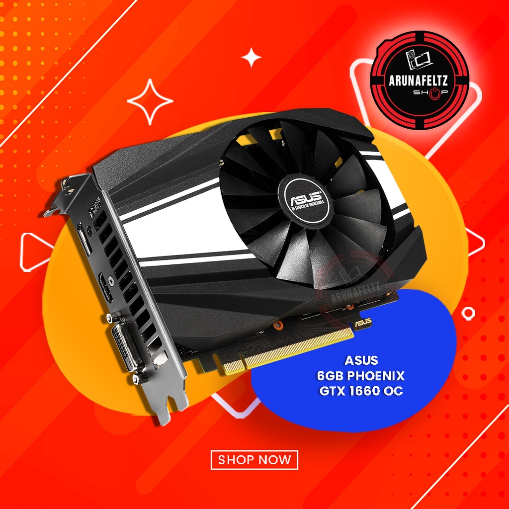 Asus Phoenix 1660 Super OC Edition 6GB DDR6 Shopee Philippines