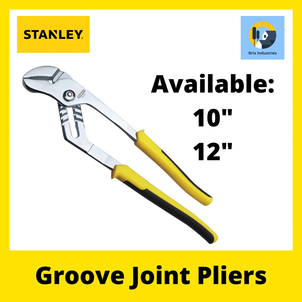 Stanley Groove Joint Pliers 10'' or 12'' 840248 840218 10 or 12