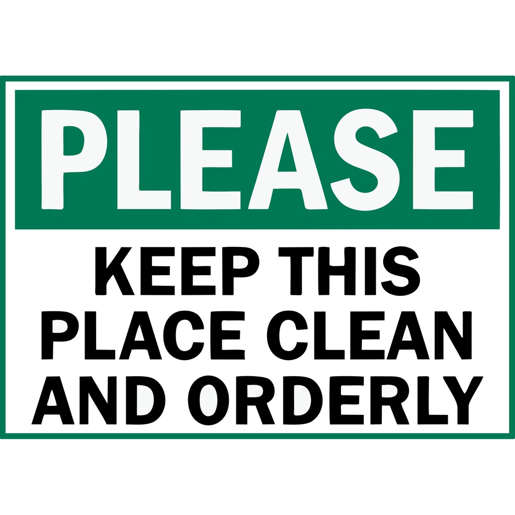 Laminated Signages Please Keep Place Clean Sign | Shopee Philippines