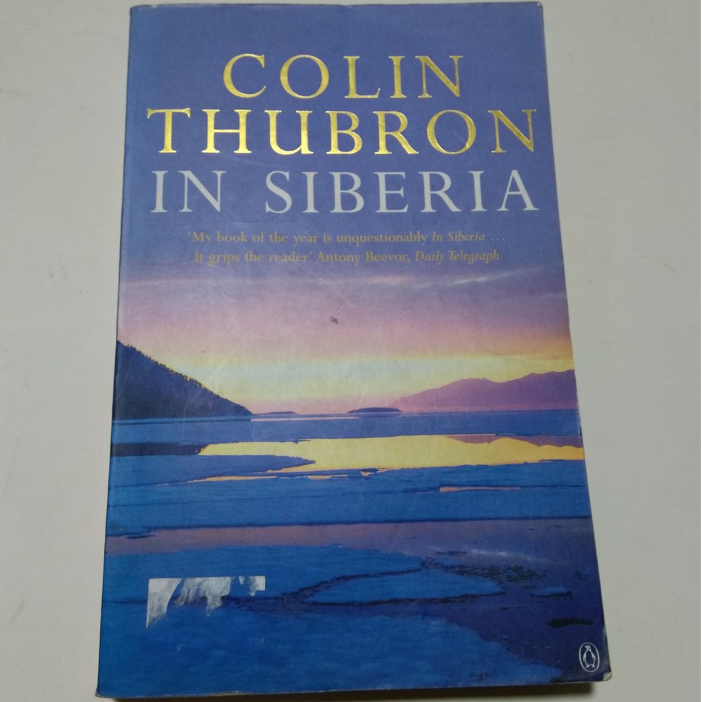 In Siberia by Colin Thubron (Used Book: Travel) | Shopee Philippines