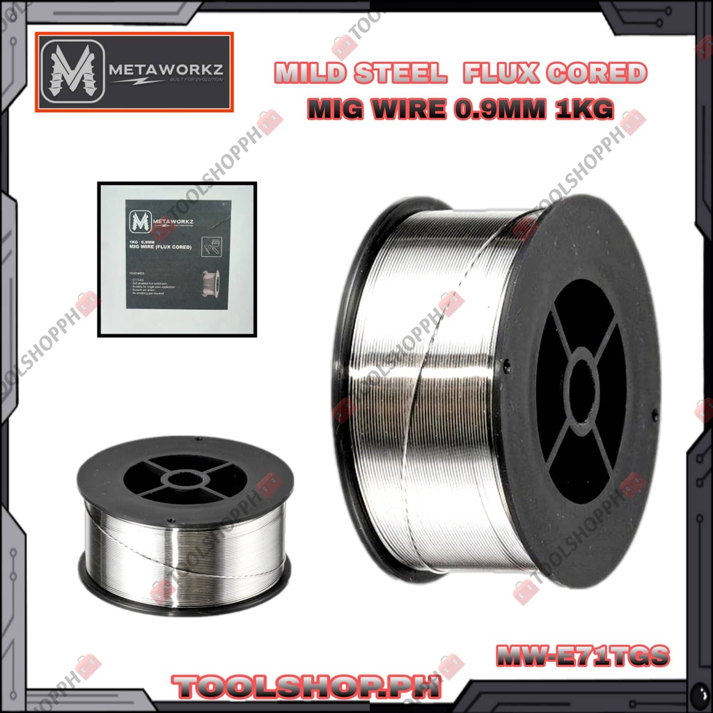 Metaworkz 1kg09mm Metal Gasless Flux Cored Mig Wire Migweld Welding Machine Mw E71tgs Shopee 