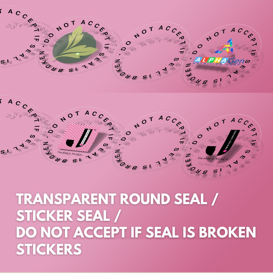 Transparent Round Seal / Sticker Seal /DO NOT ACCEPT IF SEAL IS BROKEN