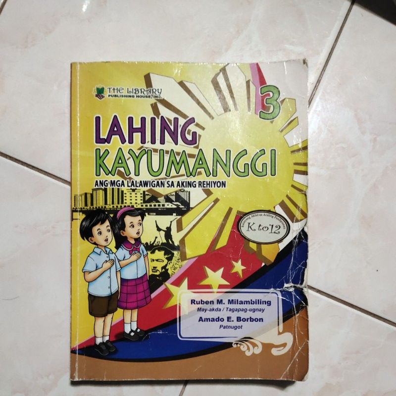 Lahing Kayumanggi Ang Mga Lalawigan Sa Aking Rehiyon Grade The