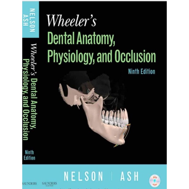 Wheeler's Dental Anatomy,Physiology, and Occlusion Ninth Edition
