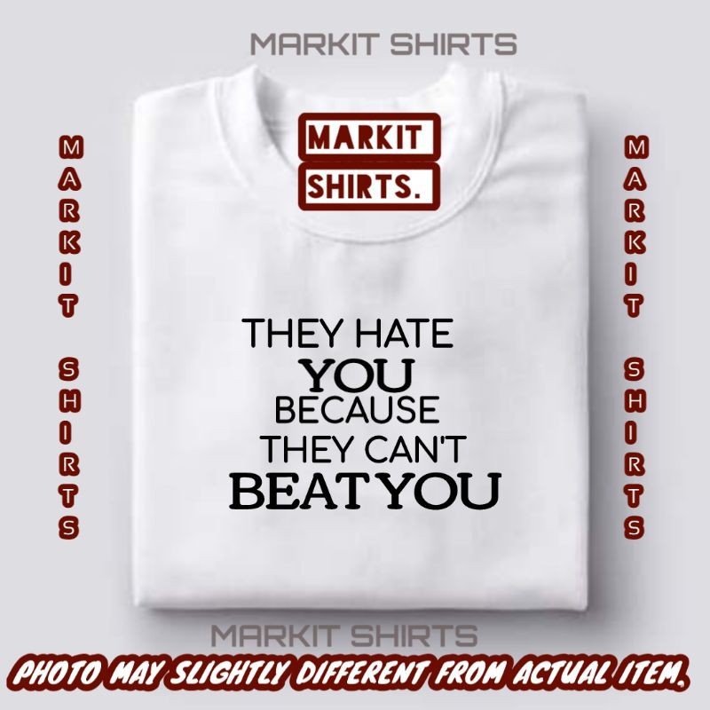 minimalist They hate you drifit Tshirt Men Woman Unisex Statement