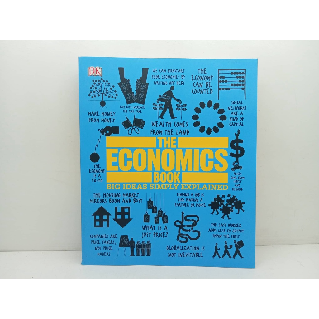 THE ECONOMICS BOOK: Big Ideas Simply Explained (SOFTCOVER) BY: DK ...