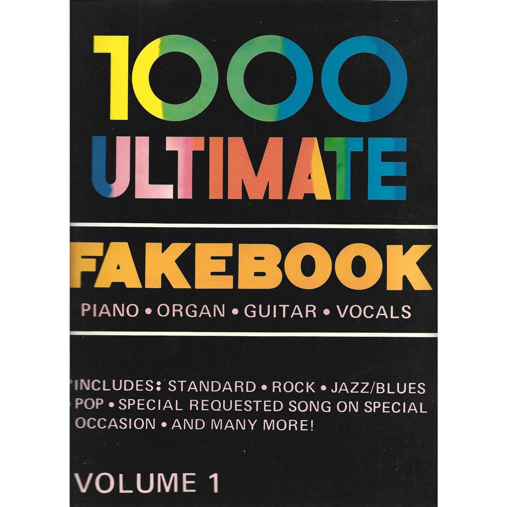 1000 Ultimate Fakebook Piano Organ Guitar Vocals Vol. 1, musical notes ...
