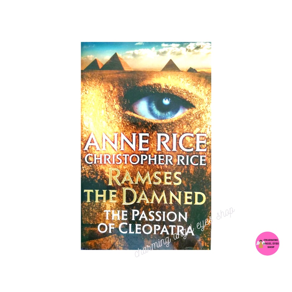 (CLEARANCE) RAMSES THE DAMNED : THE PASSION OF CLEOPATRA - ANNE RICE ...