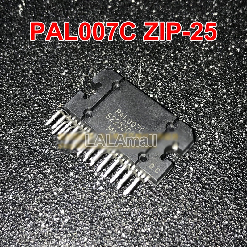 &1pc PAL007C ZIP-25 PAL007A PAL007B PAL007E PAL007 Car Audio Amplifier ...
