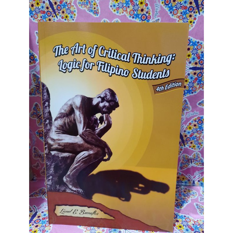 The Art of Critical Thinking Logic for Filipino Students | Shopee ...