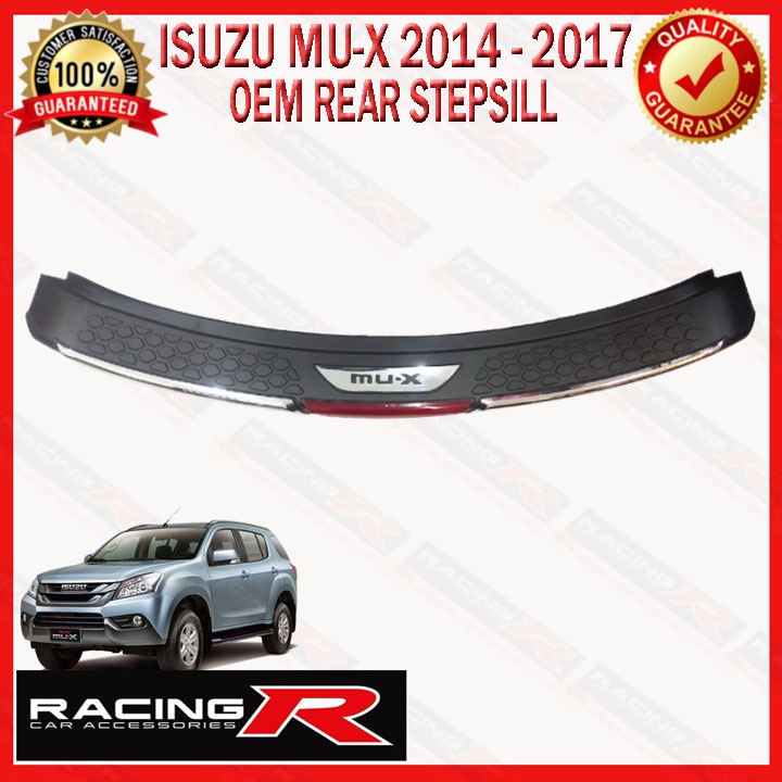 Isuzu MUX 2014 to 2017 w/out PARKING SENSOR OEM Rear Stepsill | Shopee ...