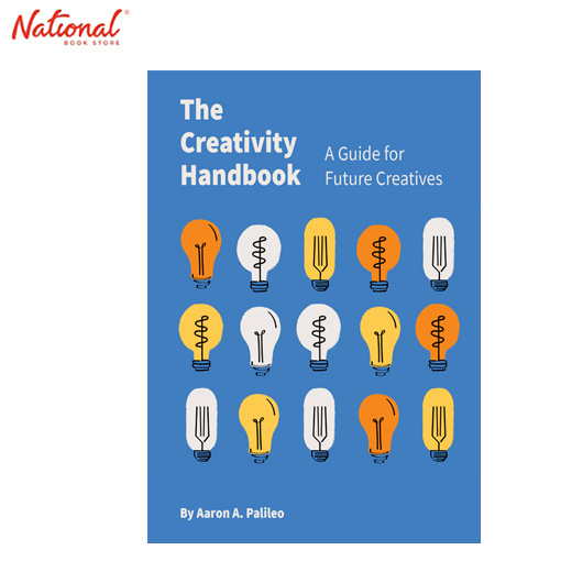 The Creativity Handbook: A Guide For Future Creatives Trade Paperback ...