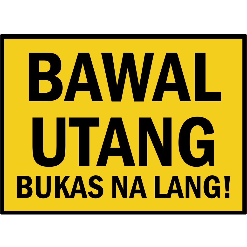 Bawal Signboard Tagalog Pvc Laminated Sign Waterproof vrogue.co