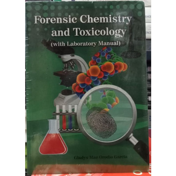 Forensic Chemistry and Toxicology (with Laboratory Manual)by Garcia