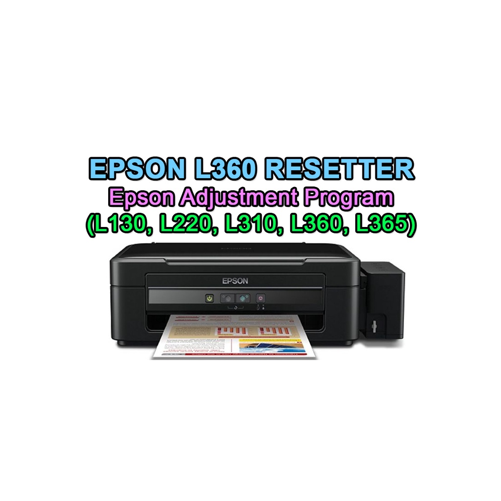 Epson L130 L220 L310 L360 L365 Adjustment Program Resetter Tool Usbdvd Unlimited Use Shopee 6695
