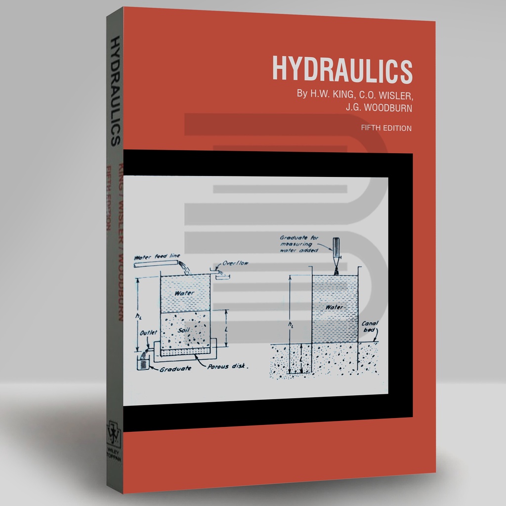 HYDRAULICS by H.W. King Wisler J.G. Woodburn Fifth Edition Shopee