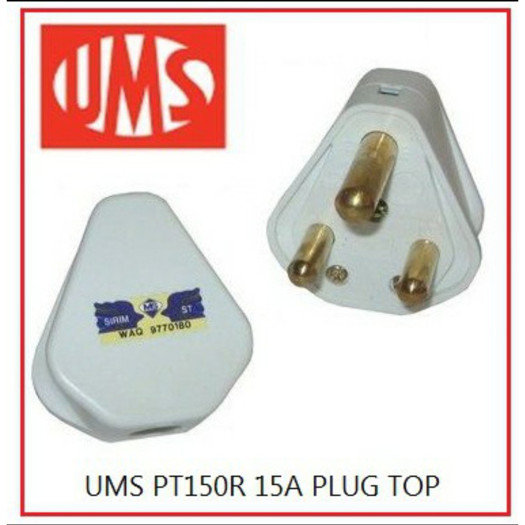 UMS PT-150R 15A 3 PIN ROUND PLUG TOP [SIRIM APPROVED] | Shopee Philippines