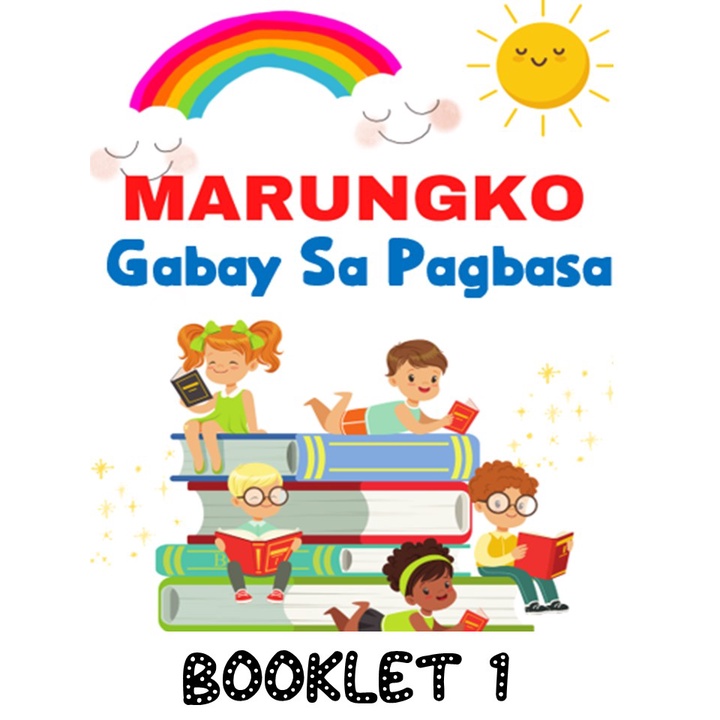 Gabay sa Pagbasa Marungko Booklet 1-5 Teach kids to read in FILIPINO ...