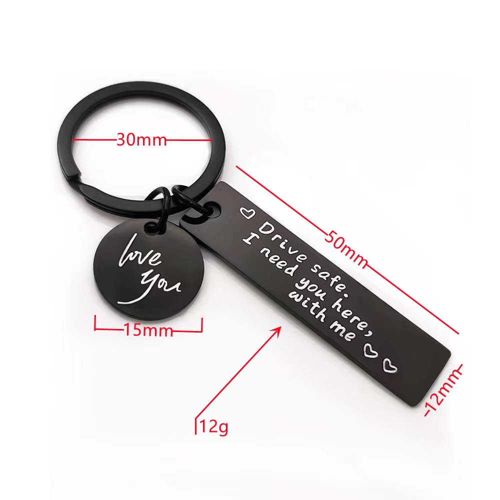 Drive Safe Keychain Men Women Boyfriend Husband Key Chain Birthday