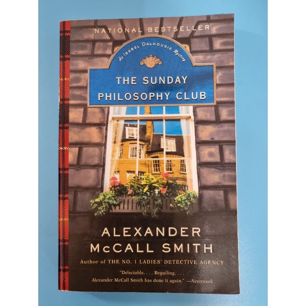 The Sunday Philosophy Club Isabel Dalhousie Series by Alexander McCall Smith