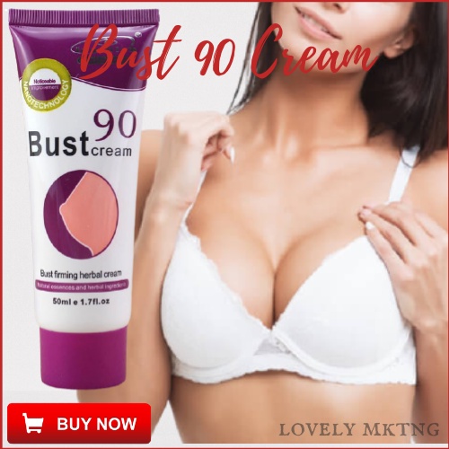 Breast Enlarger Bust 90 Breast Enlarging & Firming Cream 50ml Shopee