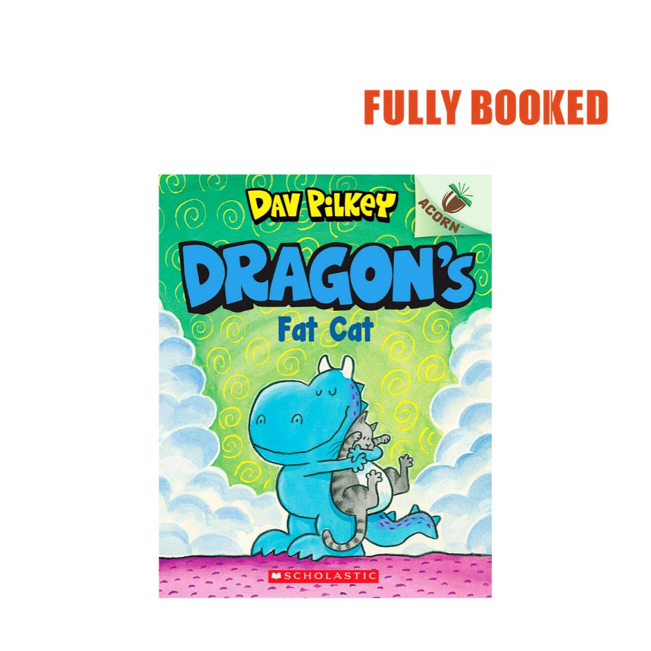 Dragon's Fat Cat: Dragon Series, Book 2 (Paperback) by Dav Pilkey