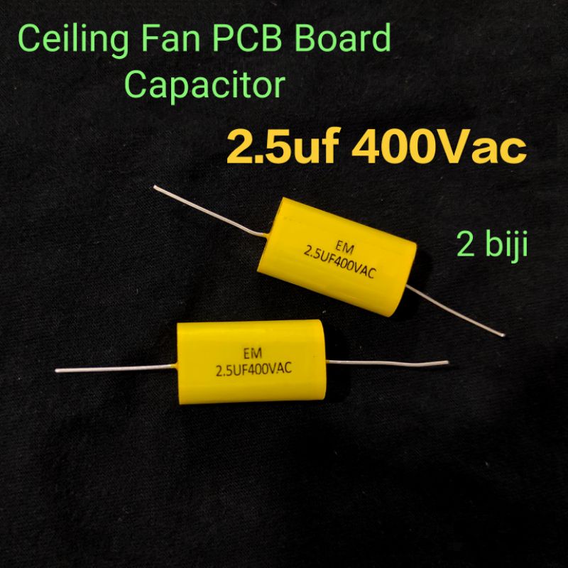 2 biji 2.5uf 400Vac Fan Capacitor ceiling fan capacitor kipas siling