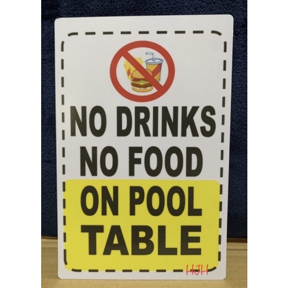 NO DRINKS NO FOOD ON POOL TABLE Hard PVC Signage 7.8x11 inches | Shopee ...