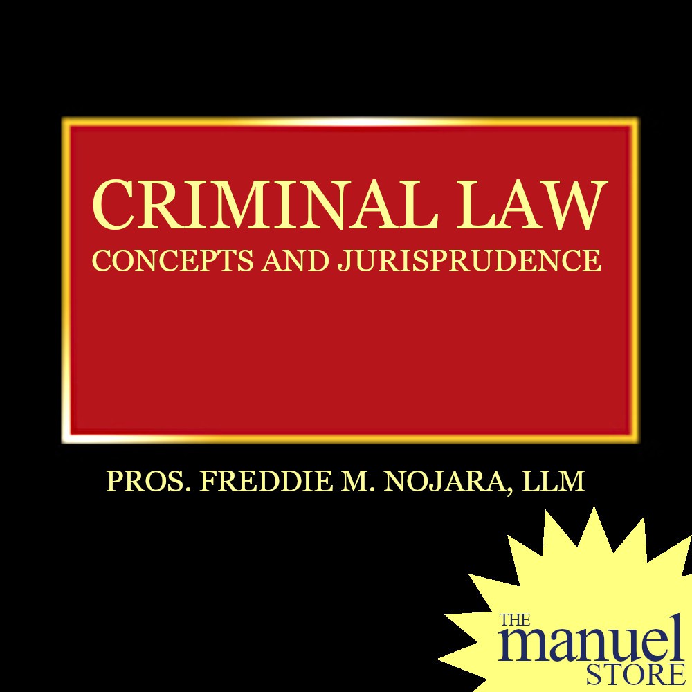 Nojara RPC Book 1/2 (2024/2025) - Criminal Law: Concepts and ...