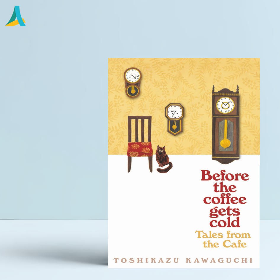 Before the coffee gets cold series by toshikazu kawaguchi before we say