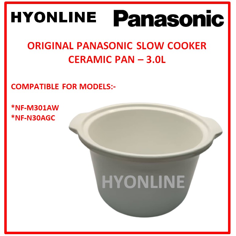 3.0L CERAMIC PAN PANASONIC SLOW COOKER CERAMIC PAN FOR NFM301AW