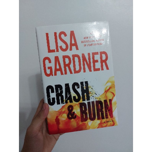 Crash and Burn by Lisa Gardner (HB) Shopee Philippines