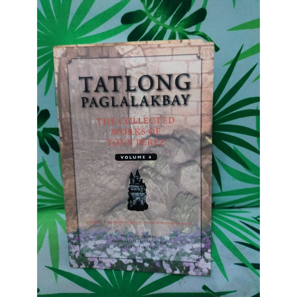 Ang tatlong paglalakbay collected works of tony perez vol 4