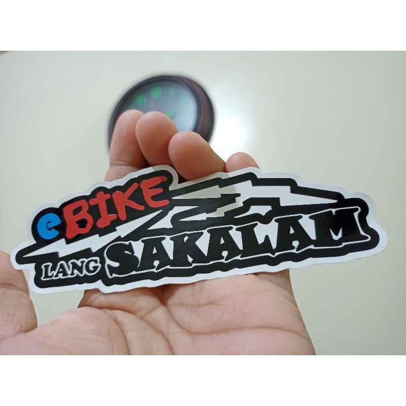 EBIKE LANG SAKALAM sticker waterproof non fading | Shopee Philippines