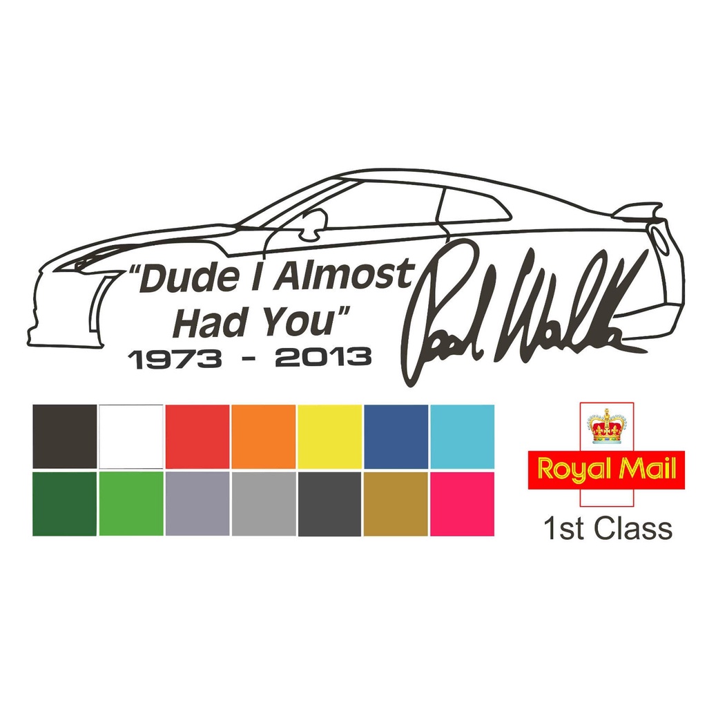 Adesivo Auto "Dude I Almost Had You" Paul Walker – Qualità ORACAL, 13x9 Cm - 2