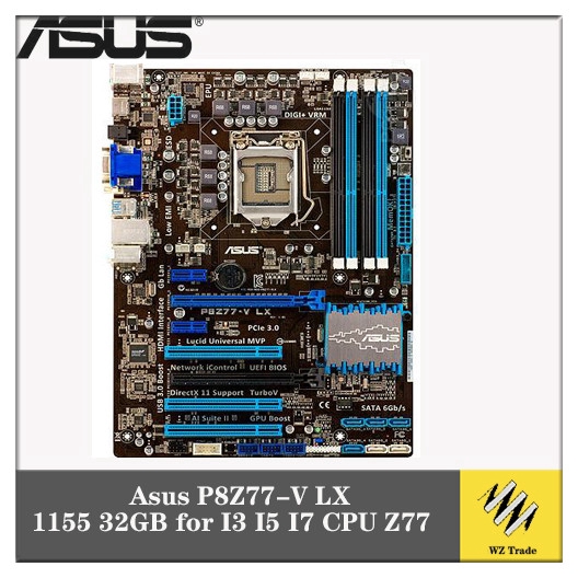 WZ Asus P8Z77-V LX LX2 LE PLUS PRO DDR3 LGA 1155 32GB for I3 I5 I7 CPU ...