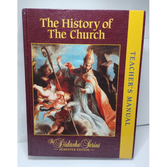 DIDACHE SERIES: THE HISTORY OF THE CHURCH- Semester Edition(Teacher's Manual) | Shopee Philippines