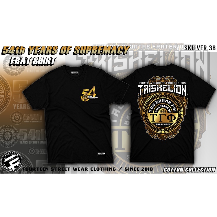 FRATSHIR ORIGINAL new Version Triskelion Cotton Collections shirt TAU GAMMA  PHI 54th anniversary