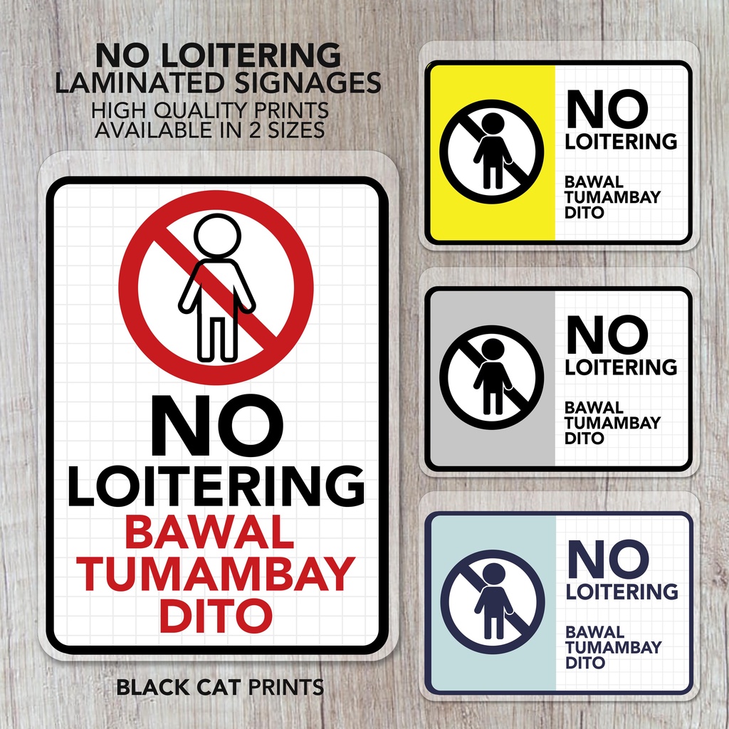 No Loitering Bawal Ang Tumambay Sign Laminated Signage Sign Board Shopee Philippines 6505
